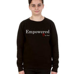 Trendy Toggs Kids Empowered by Dad Sweatshirt