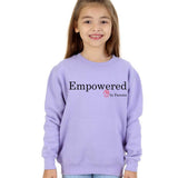 Trendy Toggs Kids Empowered by Parents Sweatshirt